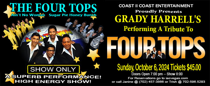 Coast II Coast Entertainment
GRADY HARRELL'S 
Performing A Tribute To
The Four Tops