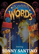 Coast II Coast Presents:
Presents...
SONNY SANTINO

IN OTHER WORDS
A Unique Musical Experience
Bridging Italian and American Classic